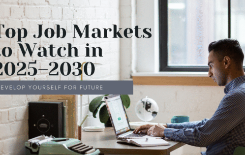 Top Job Markets to Watch in 2025–2030